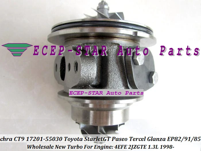 CT9 Turbo 17201-64190 17201-55030 CHRA Cartridge For TOYOTA Starlet GT Paseo Tercel Glanza EP82 EP91 EP85 1998- 4EFE 2JZGTE 1.3L