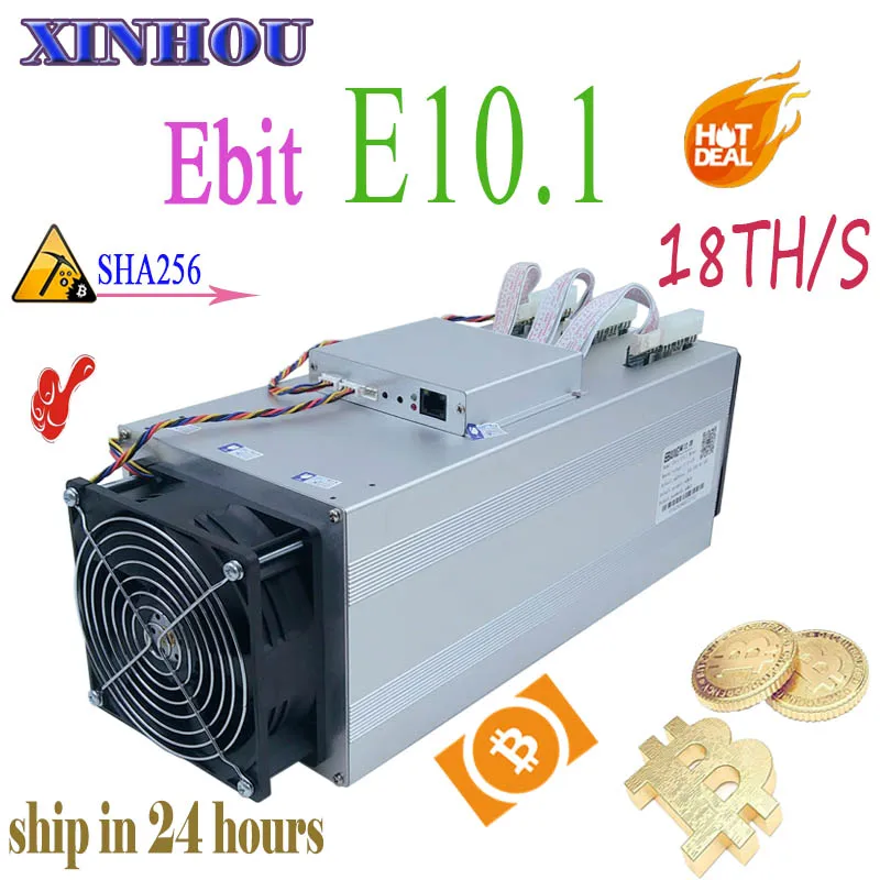 BCH BTC Майнер Ebit E10.1 SHA256 18TH/s Asic Майнер без PSU экономичный, чем BITMAIN Antminer S9 S17 S15 S11 T17 Z11 B7 M3 M10 T3 G28