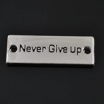 

my shape 15pcs never give up tibetan Silver Plated positive Charm vintage metal jewelry accessories wholesale