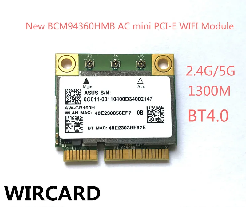 

WIRCARD AW-CB160H Broadcom BCM94360HMB 802.11AC 1300Mbps Wireless WIFI WLAN Bluetooth 4.0 Mini PCI-E Card