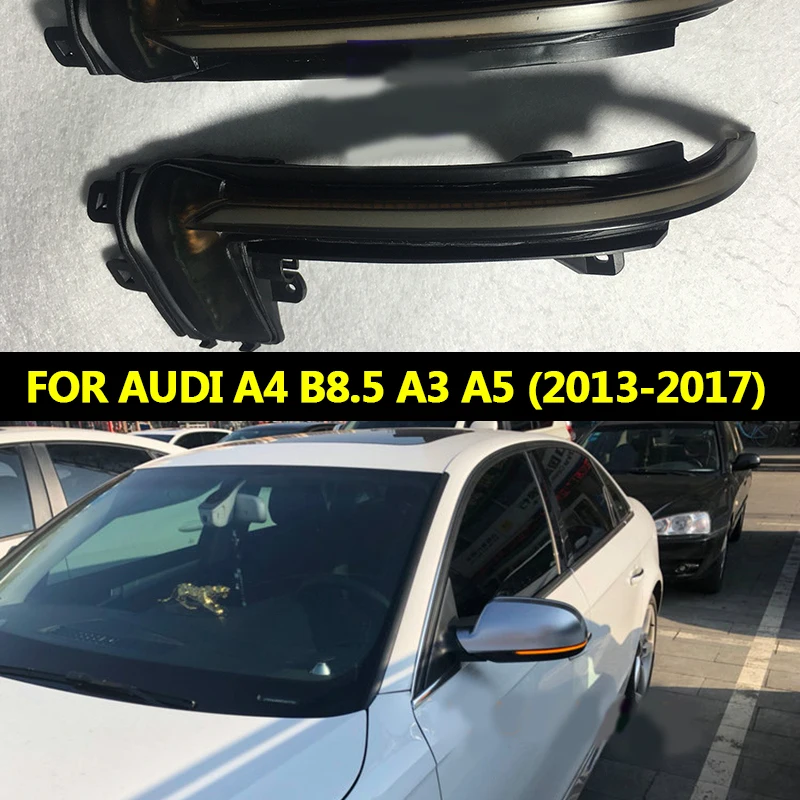 

For Audi A4 A5 B8.5 RS5 RS3 A3 8P Dynamic Turn Signal LED Blinker RS4 sline S5 Sequential Side Mirror light 2013 2014 2015 2016
