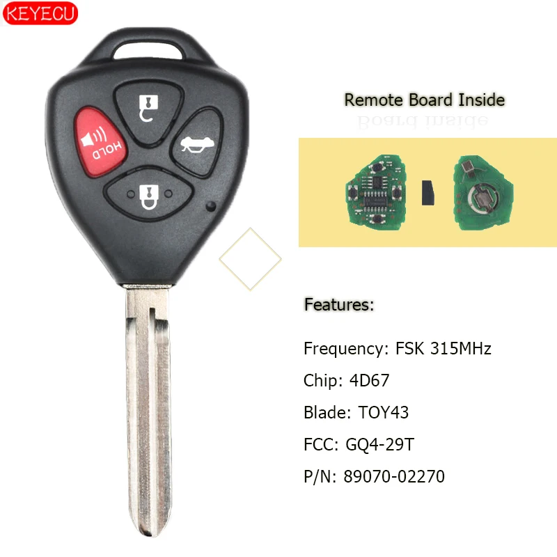KEYECU дистанционный брелок 4B 315 МГц для Toyota 2008-2013 Avalon 2008-2010 Corolla FCC: GQ4-29T-4D67 P/N: 89070-02270 |