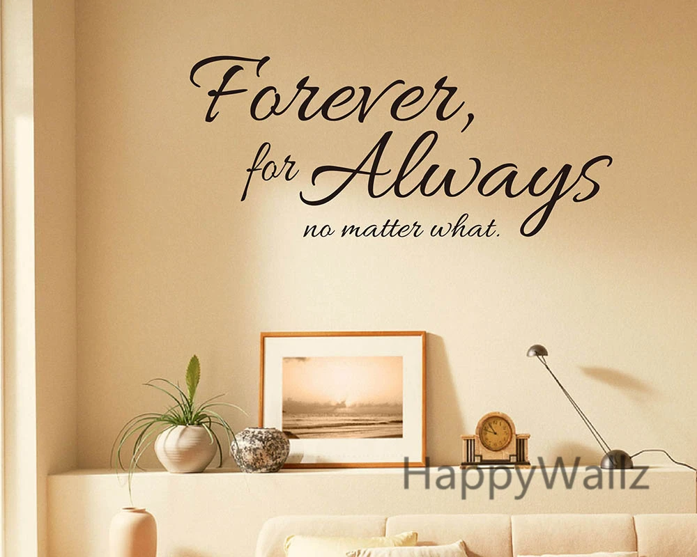 Forever For Always No Matter What Family Love Quote Wall Sticker