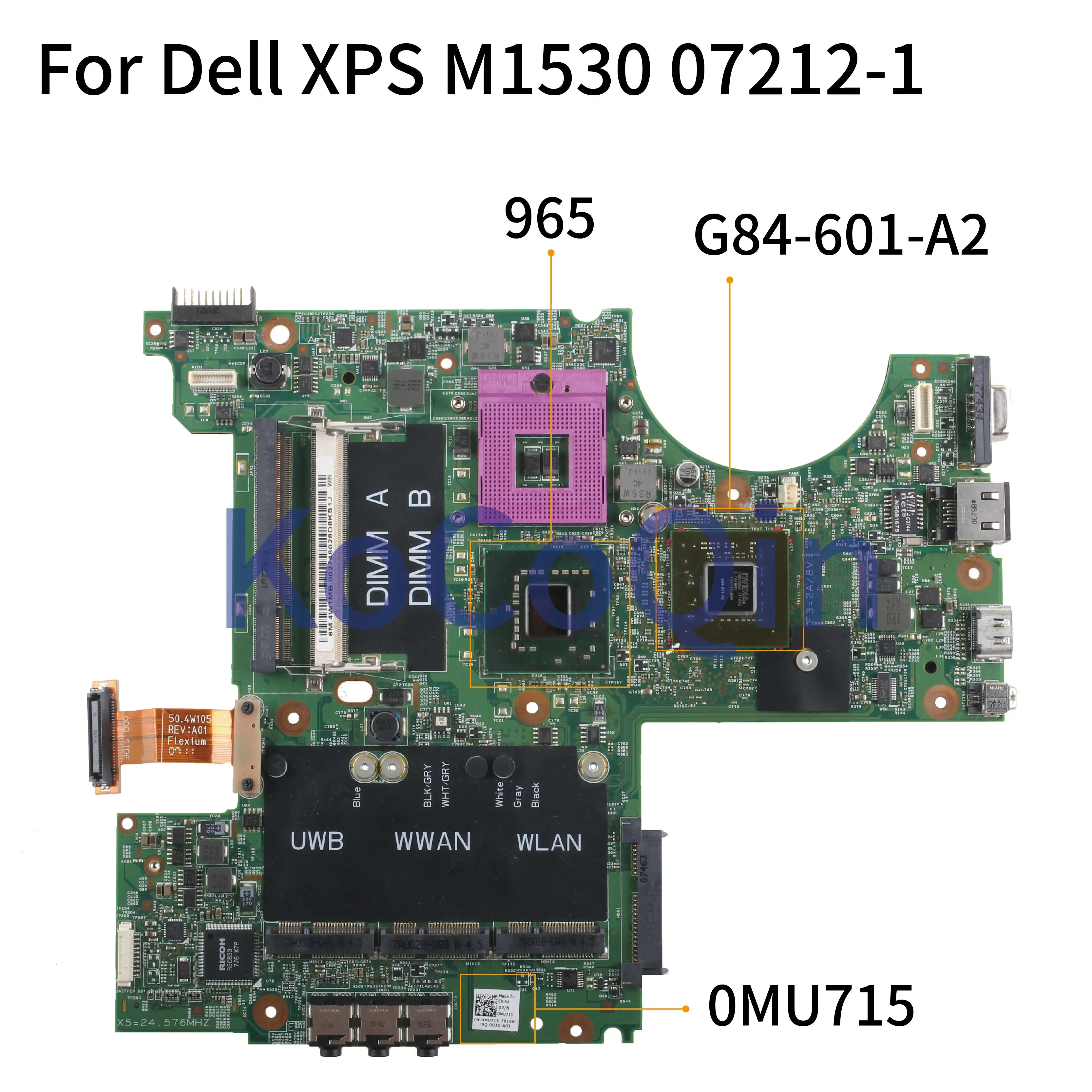 KoCoQin ноутбук материнская плата для DELL XPS M1530 материнская плата для ноутбука DELL CN-0MU715 0MU715 07212-1 965 G84-601-A2