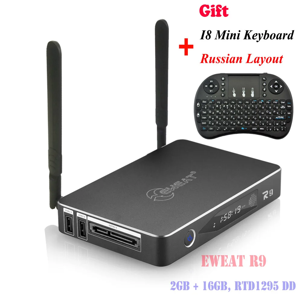 Eweat R9 16GB PK X96 X92 H96 Pro+ Android 6,0 tv Box 3D 4K BD ISO Realtek RTD 1295 Cortex A53 2,4G/5,8G двойной WiFi 3," SATA порт - Цвет: add i8 Russian KB