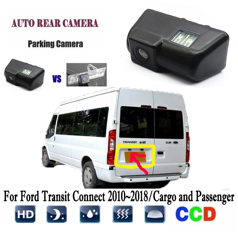 Камера заднего вида для Ford Transit Connect 2010 ~ 2018/грузовая и пассажирская/резервная
