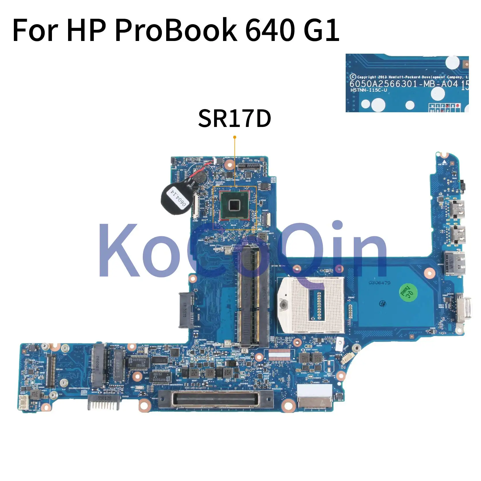 Kocoqin материнская плата для ноутбука hp ProBook 640 G1 650 G1 HM87 материнская плата 6050A2566301-MB-A04 SR17D