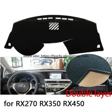 Для lexus RX270 RX350 RX450 двойной слой силикагель приборной панели автомобиля Pad Инструмент платформа регистрации Избегайте Light коврики покрытия Стикеры