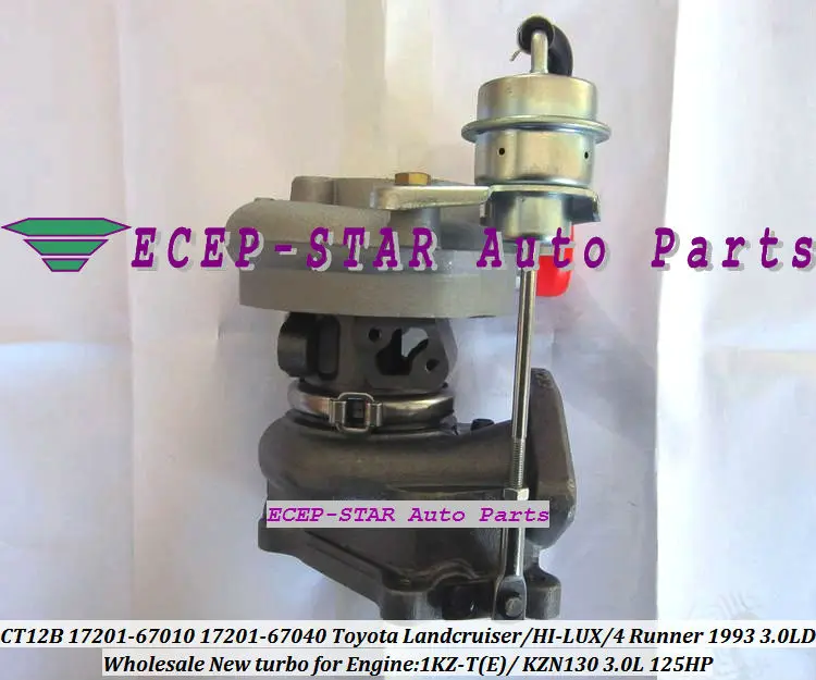 CT12B 17201-67040 17201 67040 1720167040 17201-67010 турбина для Toyota HILUX KZN130 LANDCRUISER PRADO 1KZ-TE 1kzte 4-RUNNER 3.0L