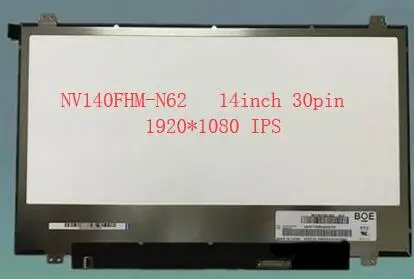 14 дюймов 30pin 1920*1080 NV140FHM-N62 140 тонкая узкая рамка IPS ультра высокая четкость 72
