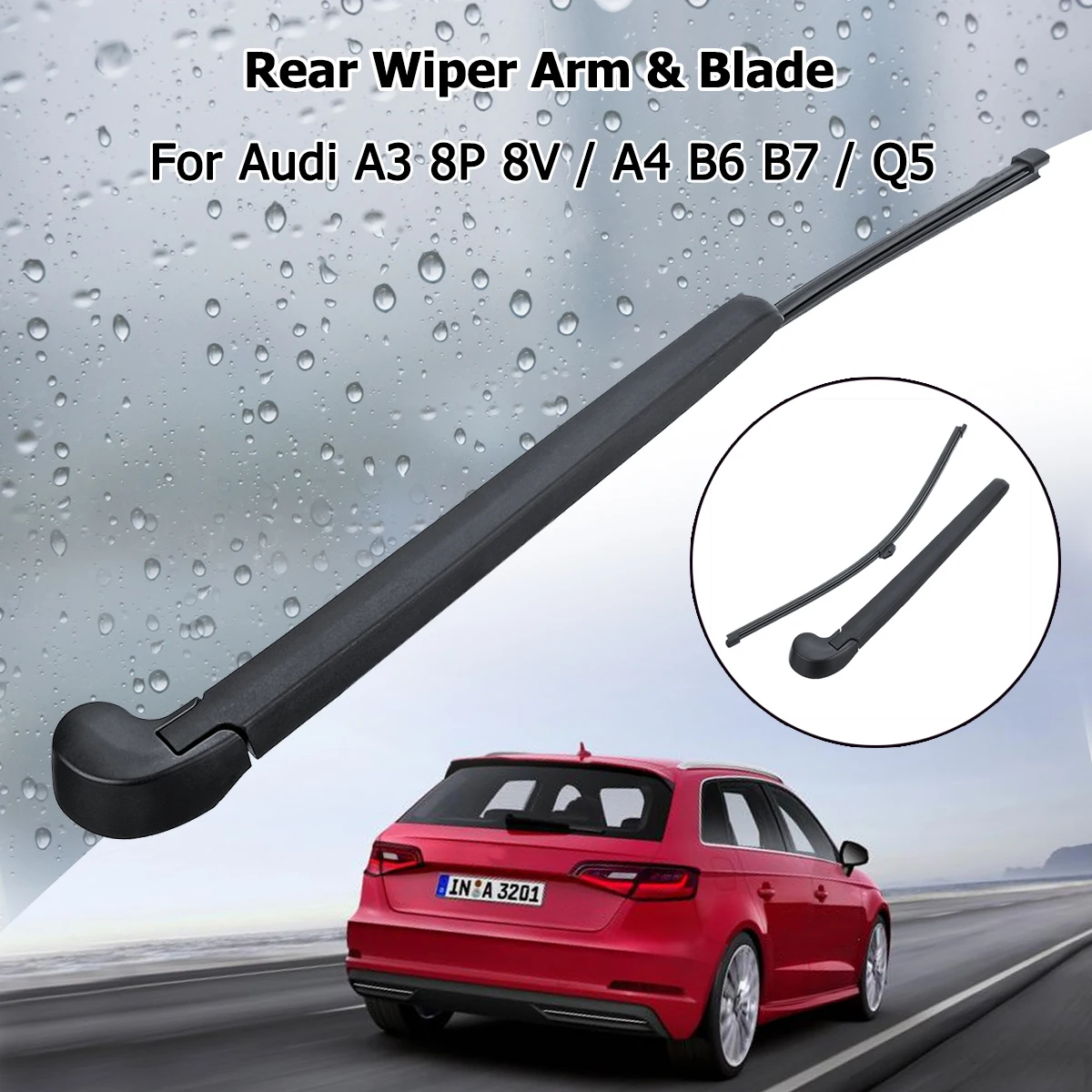 13 inch Auto Rear Windscreen Wiper Arm Blade For Audi A3 8P 8V A4 B6 B7 Q5 2001-2017 LST-AD02--11 13 inch Auto Rear Windscreen Wiper Arm Blade For Audi A3 8P 8V A4 B6 B7 Q5 2001-2017 LST-AD02--11