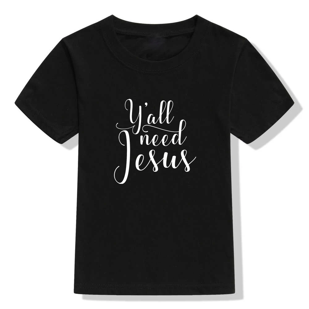 Детская футболка Y'all Need Jesus Модная Летняя Повседневная рубашка с буквенным принтом для мальчиков и девочек топы, одежда детская футболка футболки для малышей - Цвет: 48V3-KSTBK-