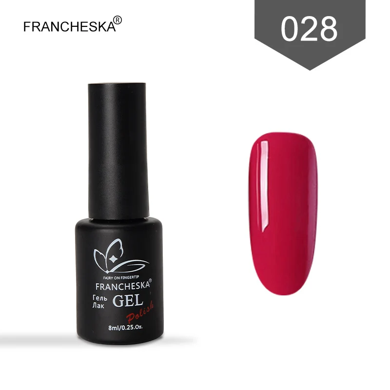 Francheska 8ml Gel Nail Polish Varnish Hybrid Nail Art Semi Permanent UV Color Gel Manicure Soak Off Gellak Primer Base Top Coat - Цвет: FR028