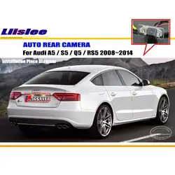 Liislee для Audi A5/S5/Q5/RS5 2008 ~ 2014-заднего вида Камера/Резервное копирование парк Камера/NTST PAL/поворотника Камера