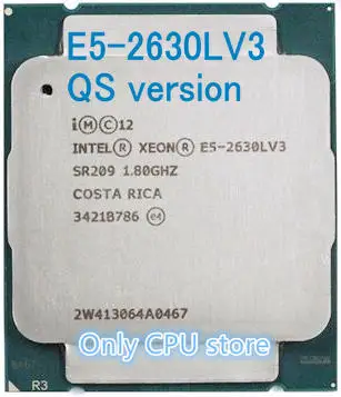 Процессор Intel Xeon QS версия E5 2630LV3 8 ядер 1 80 ГГц 20 МБ 22 нм процессор 2630L V3 оригинал с