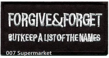 

Forgive & Forget funny biker slogan motorcycle MC biker emo punk rockabilly applique iron on patch Wholesale
