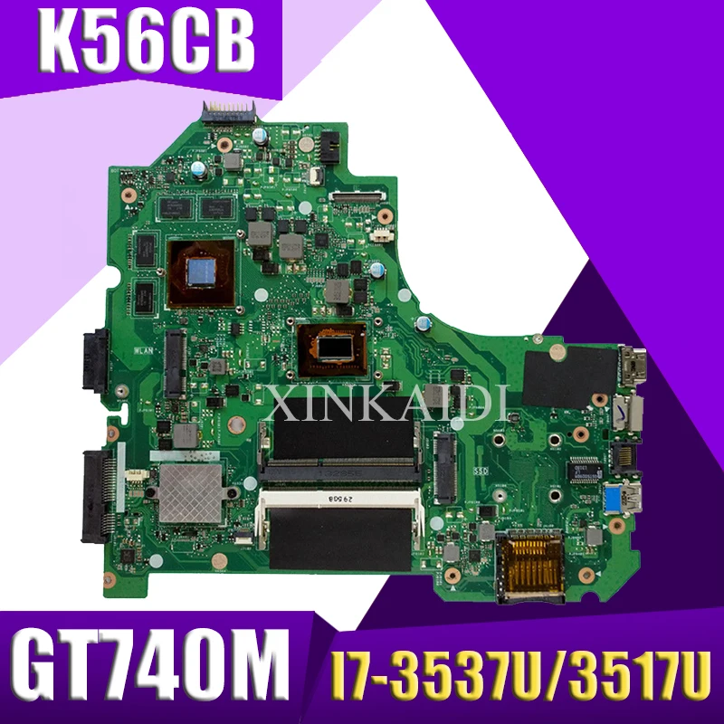 XinKaidi K56CB материнская плата для ноутбука ASUS K56CB K56CM K56C K56 S550CM S550C Тесты оригинальная материнская плата I7-3537U/3517U GT740M