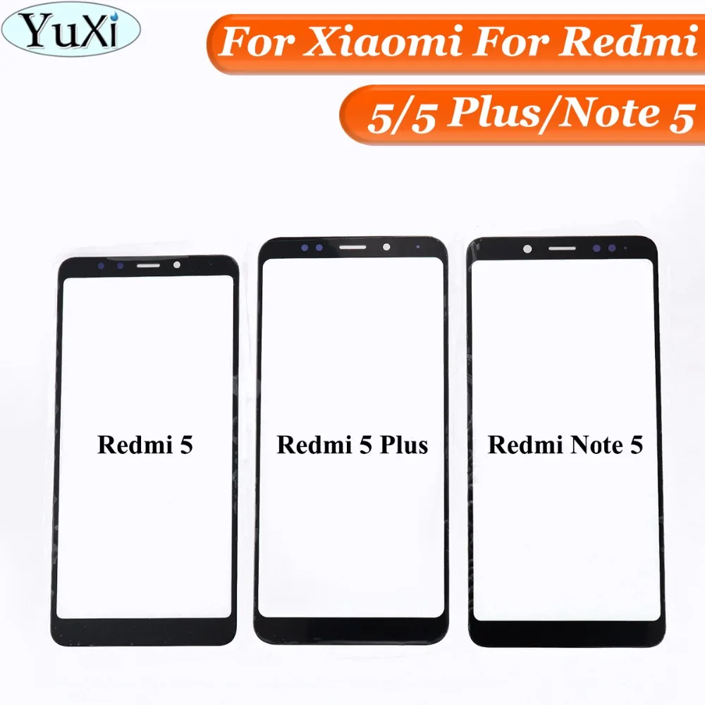 

YuXi Outer Top Screen Lens Front Glass For Xiaomi For Redmi 5 Plus / 5 / Note 5 LCD Screen Replacement Touch Panel Black White