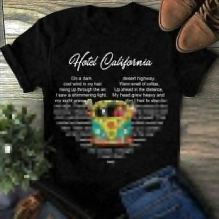 

Hotel California Lyrics Black T Shirt M 6 Xl