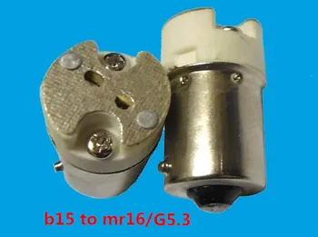 

10pcs BA15s Lamp cap turn to MR16 lamp holder Ba15d turn to G5.3 Conversion Lamp base Adapter b15 to g5.3 lamp seat ba15 to mr16
