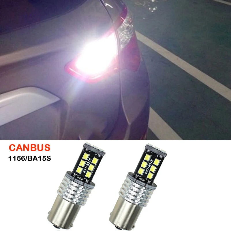 2x1156 BA15S P21W светодиодный задний фсветильник светильник заднего хода Canbus без