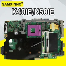 K50ID K40ID материнская плата 512 М для ASUS A41I K40I 50I K50IE X5DI K50ID K40ID K40IE Материнская плата ноутбука K40IE K50IE материнская плата