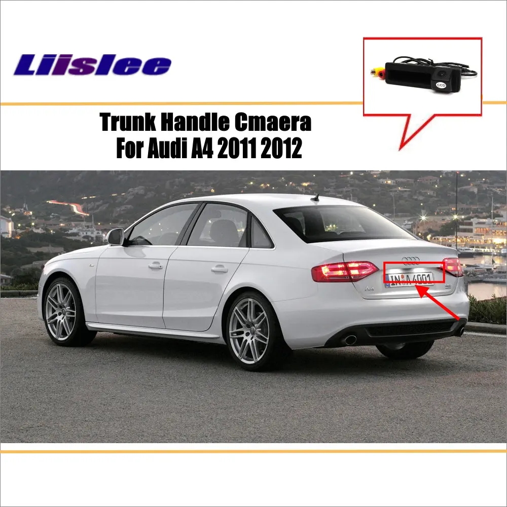 

Car Rear View Camera For Audi A4 2011 2012 / Reverse Camera / HD CCD RCA NTST PAL / Trunk Handle OEM