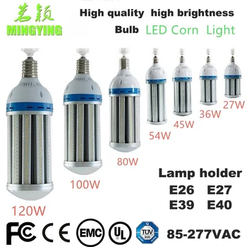 

27W 36W 45w 54w 80w 100w 120w E40 E39 E27 E26 Led Corn Light Bulb For Factory Warehouse Parking Lot Lighting Street Lamp 85-277V