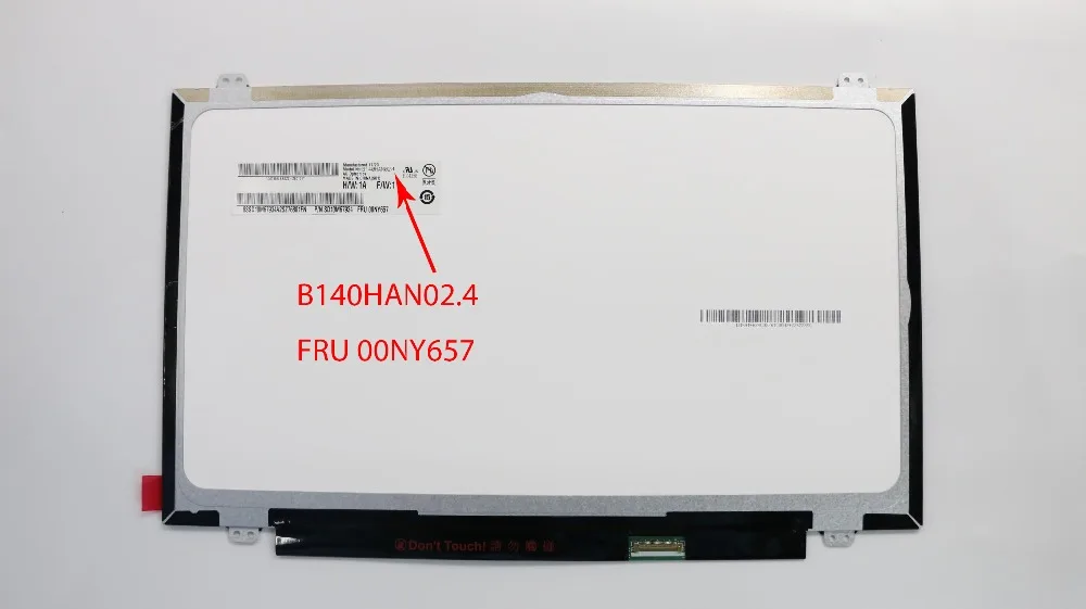 

for LenovoThinkpad T480 Laptop LCD Screen 14.0" 250nit 1920*1080 30pin no touch IPS AUO FRU 00NY657 P/N:B140HAN02.4