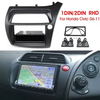 

RHD 1 or 2 Din Car Radio Fascia Fascias Panel Frame CD DVD Dash Audio Interior Cover Trim For Honda For Civic 2006 2007 - 2011