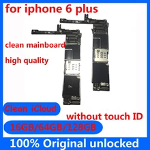Оригинальная разблокированная материнская плата для iphone 6 plus 6 p Clean icloud с/без Touch ID 16 Гб 64 Гб 128 ГБ для iphone 6 plus материнская плата