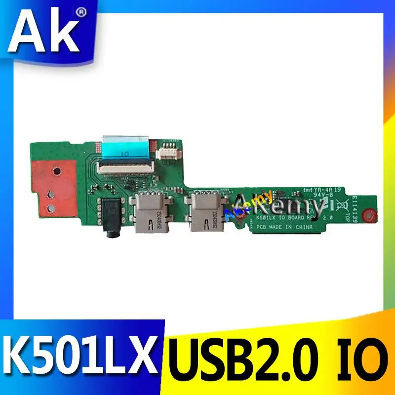 AK K501UX USB IO плата для For Asus K501 K501LX A501L K501LB K501U K501UW ноутбук аудио USB2.0 Плата интерфейса