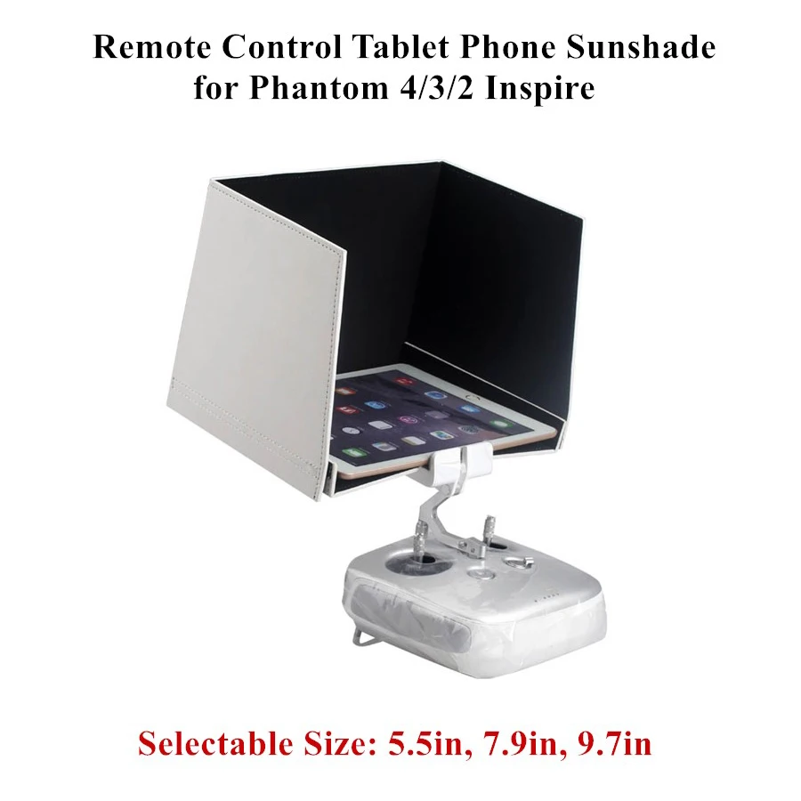 

Aerial Photograph 5.5in Smartphone Sunshade 7.9in 9.7in Tablet Sun Hood for DJI Inspire Phantom 4 4 PRO V2.0 Phantom 3 2