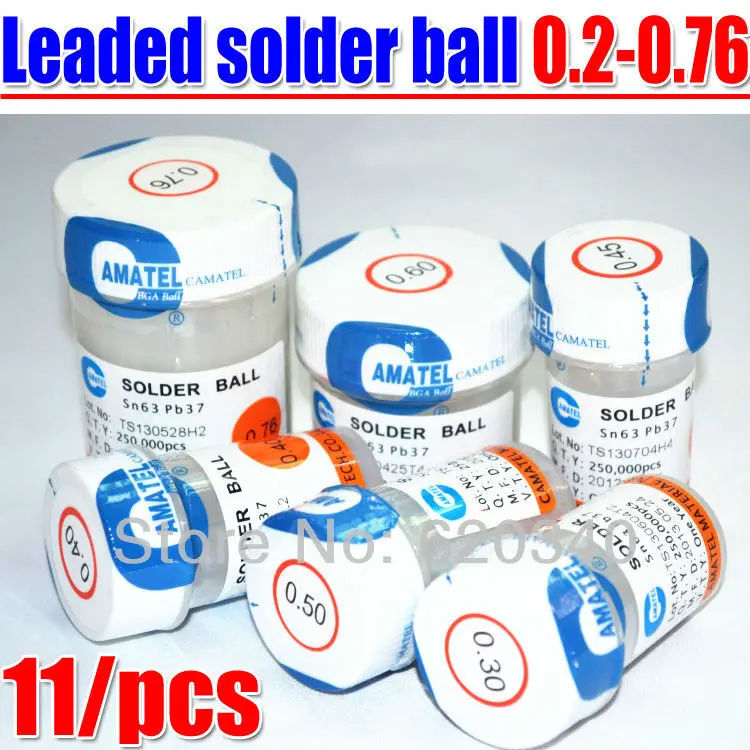 

AMATEL 0.76/0.65/0.6/0.55/0.5/0.45/0.4/0.35/0.3/0.25/0.2mm 11 bottles / set BGA solder ball leaded 250k For BGA Rework Repair