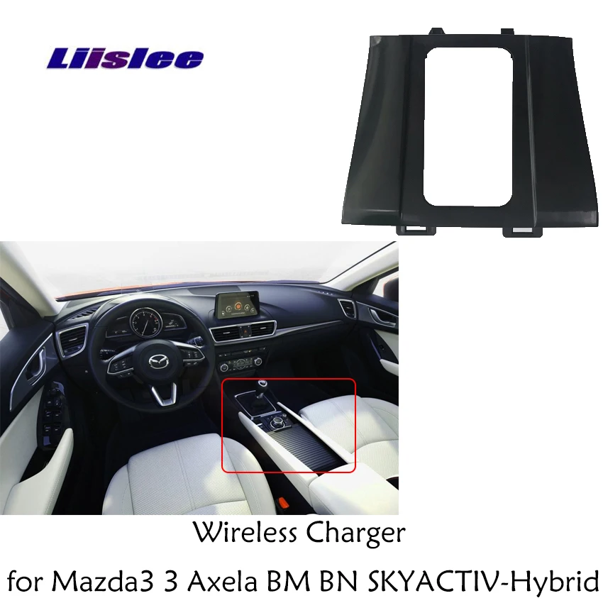 Liislee Беспроводное зарядное устройство для Mazda3 3 Axela BM BN SKYACTIV Hybrid 2016 ~ 2018 автомобиль