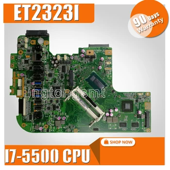 

ET2323I All-in-one mainboard MAIN BOARD For ASUS ET2323I ET2323 motherboard 90PT0111-R01000 Tested Working REV1.3 I7-5500 CPU
