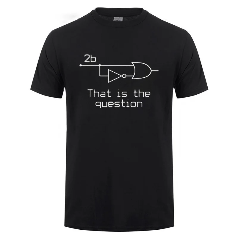 

To Be Or Not To Be Electrical Engineer Programming Gifts T Shirt For Men Women Cotton Short Sleeve Funny T-Shirt Summer Tops Tee