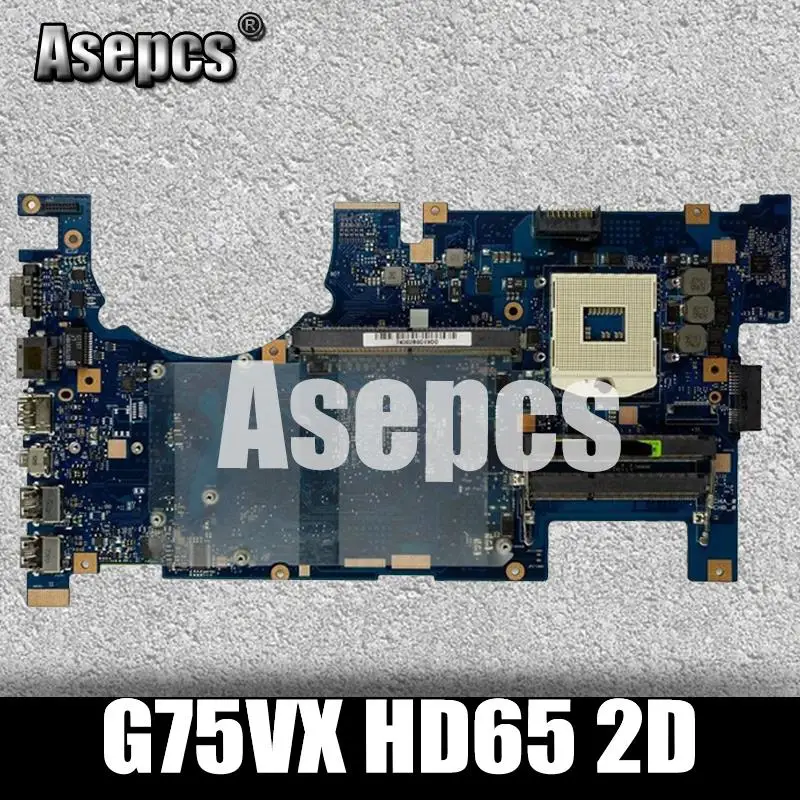 Asepcs G75VX материнская плата для ноутбука ASUS G75VX G75V G75 тест оригинальная материнская плата HD65 2D