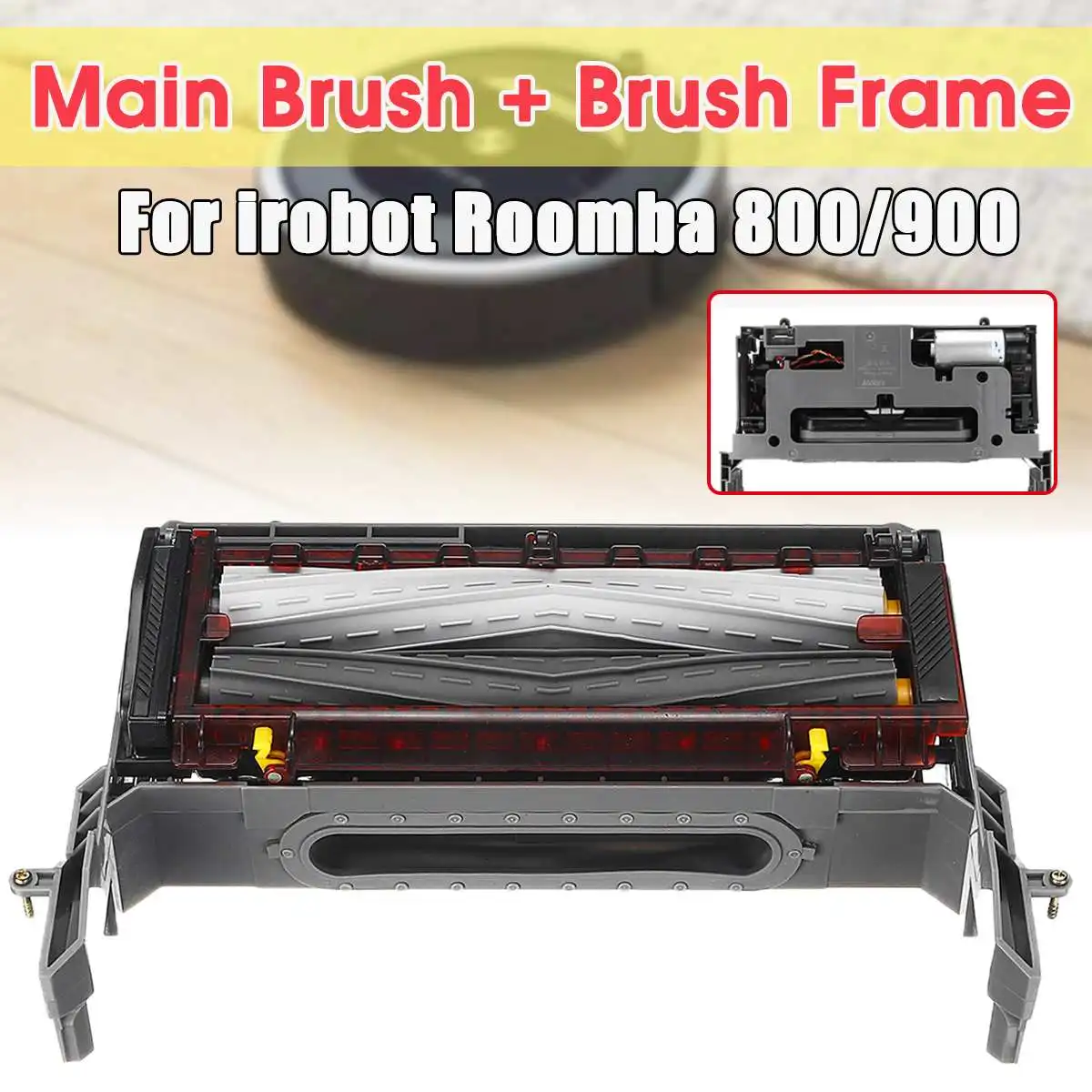 

Main brush for iRobot for Roomba 800 900 Series 870 880 980 Main Brush Frame for irobot for Roomba Vacuum Cleaner Parts