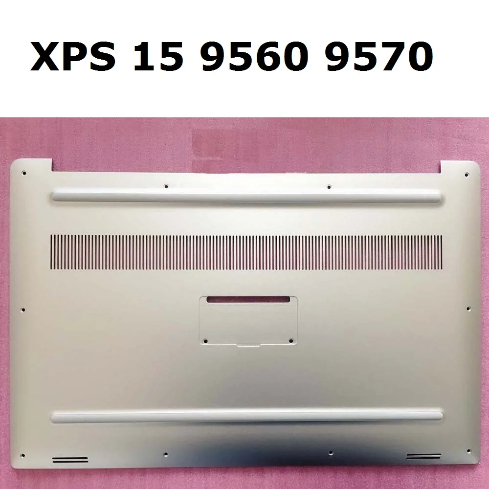 Базовый чехол для Dell XPS 15 9560 9570 Precision M5520 M5530 Нижняя крышка корпуса для XPS 15 9560 9570 0GHG50