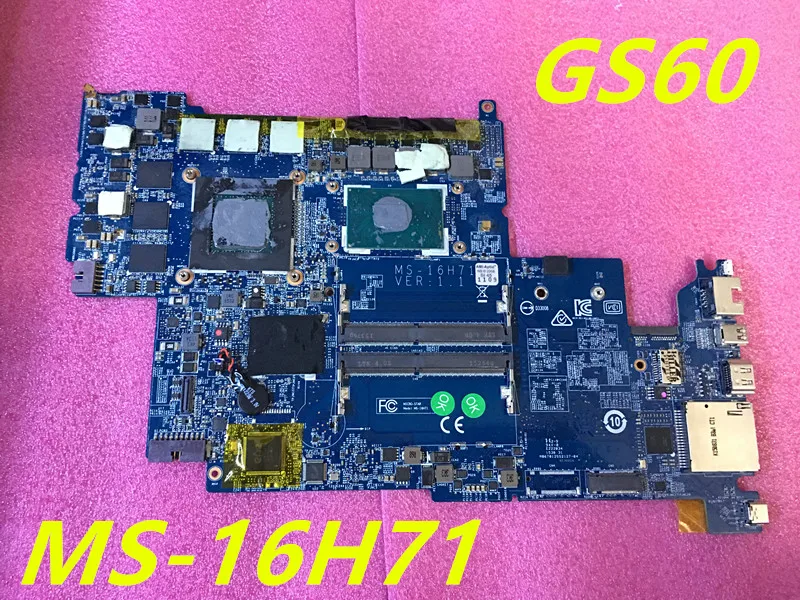 New MS-16H71 FOR MSI GS60 LAPTOP Motherboard WITH i7-6700HQ CPU AND GTX 970M 100% TESED OK