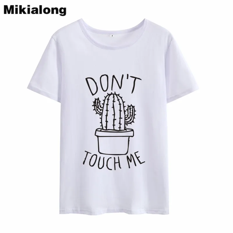 OLN 2018 DON'T TOUGH ME Cactus T shirt Women Casual Summer Tshirts Cotton Womens tops Vintage Black White T-shirt Women