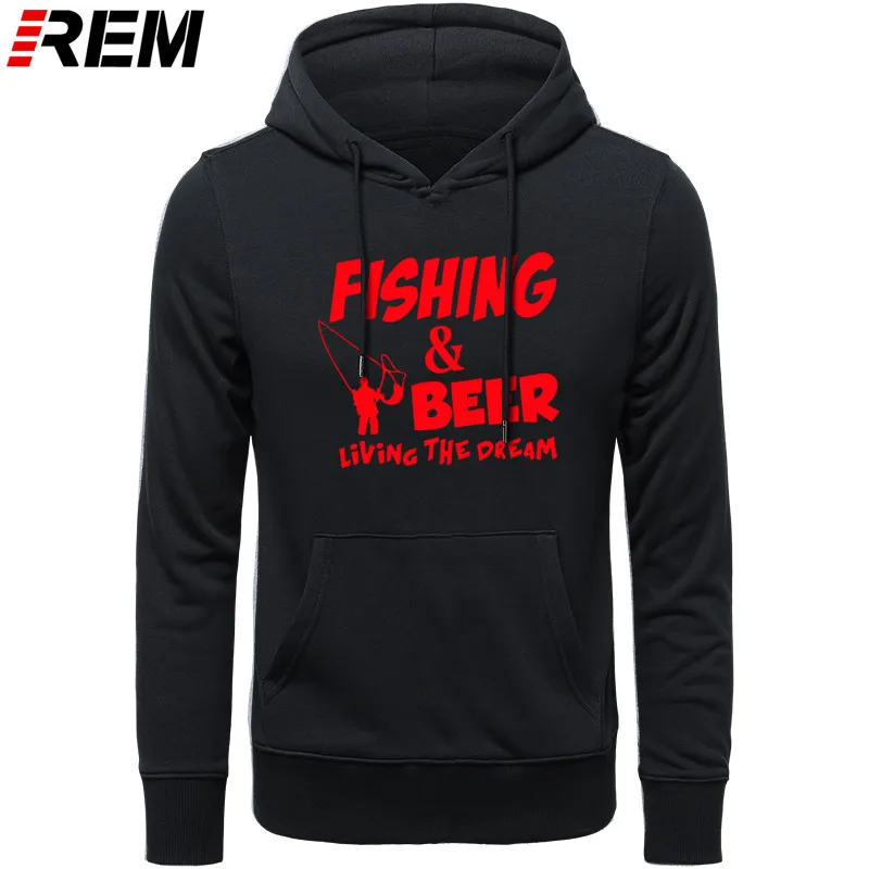 REM Fishings Match Fishinger Beer Fish Live The Dream Рыбацкая печать Sporter Летающий свежий веселый подарок Толстовки, Толстовки