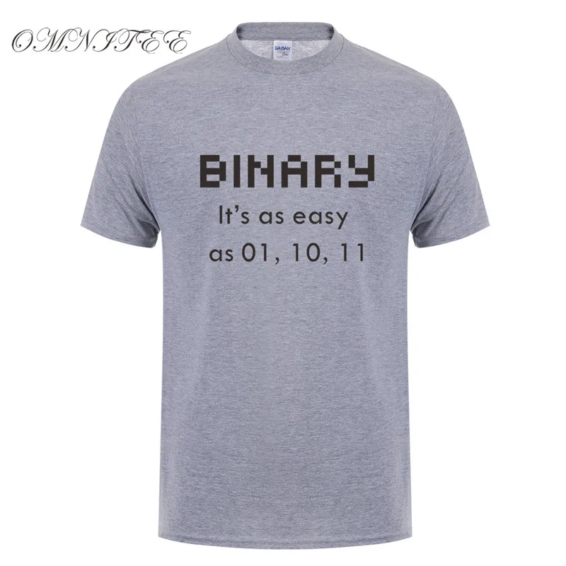 

Summer Tshirt Funny Computer Men Cotton BINARY EASY AS 01 10 11 T-shirt Nerd Geek Computing Science Short Sleeve T Shirts OT-983