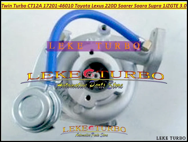 CT12A 17201-46010 17201 46010 Turbo Turbocharger For TOYOTA Lexus 220D Soarer Soara Supra 1JZGTE Twin Turbo 3.0L (1)