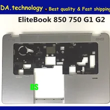 Компания Wellendorff Geniune C крышкой для hp EliteBook 750 850 G1 G2 серии верхняя крышка Подставка для рук 730800-001 804337- 001