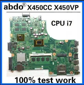 

X450CC X450VP for ASUS X450V X450C X459CC A450V Y481C X452C D452C K450V F450V notebook motherboard CPU i7 4G RAM 100% test work