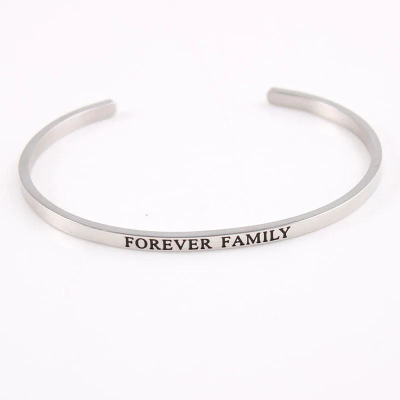 

2017 Top Quality Forever Family Stainless Steel Engraved Positive Inspirational Quote Cuff Mantra Bracelet Bangle Best Gifts