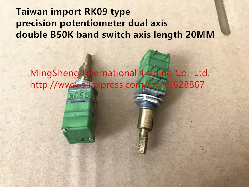 

Original new 100% import RK09 type precision potentiometer dual axis double B50K 50K band switch axis length 20MM
