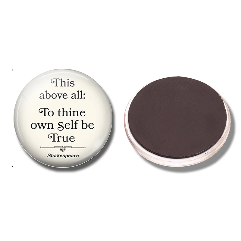 

This Above All To Thine Own Self Be True Fridge Magnet Shakespeare Quotes Magnetic Refrigerator Stickers Note Holder Home Decor